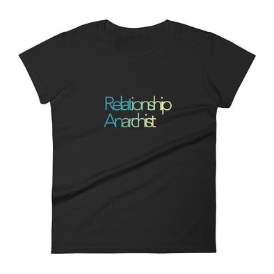 Women's "Relationship Anarchist" short sleeve t-shirt - Delight Klothing