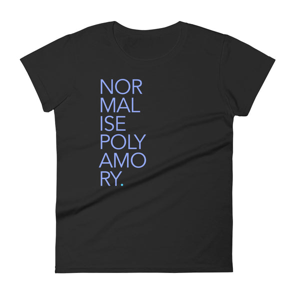 Normalise Polyamory Women's Tee (Stacked Edition) (UK Spelling) - Delight Klothing