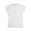 Women's "With Them" Poly life Softstyle Tee - Delight Klothing
