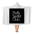 Fluffy Sadist Club ﻿Hooded Aftercare Blanket - Delight Klothing