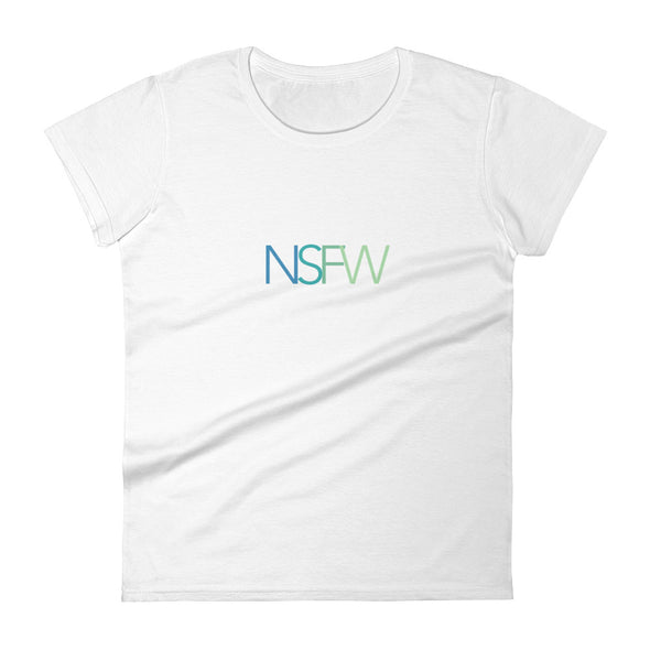 Women's “NSFW” short sleeve t-shirt - Delight Klothing