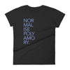 Normalise Polyamory Women's Tee (Stacked Edition) (UK Spelling) - Delight Klothing
