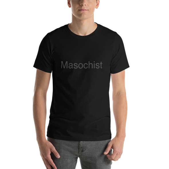 Short-Sleeve Black-On-Black "Masochist" Unisex T-Shirt